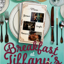 Cartel Breakfast at Tiffany´s. Design, Graphic Design, and Photo Retouching project by Carolina Setien Tejo - 05.09.2019