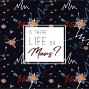Is There Life On Mars?. Ilustração tradicional, e Design gráfico projeto de Magalí Giacomino - 16.05.2019