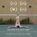 My body is in your court. Film, Video, TV, Art Direction, Creativit, Concept Art, and Video Editing project by Paula Pardo Celaya - 06.28.2018