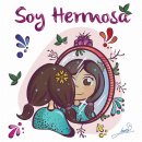 Soy Hermosa. Imágenes motivacionales . Illustration project by Laura Guevara - 07.25.2019