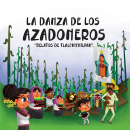 Libro Infantil La Danza de los Azadoneros Relatos de Tlalchichilpan. Concept Art project by Christian Eleno - 08.02.2019