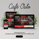 Mi Proyecto "Web Café Oslo" del curso: Introducción al Desarrollo Web Responsive con HTML y CSS. Un proyecto de Diseño Web de Elena Ovejero - 07.08.2019