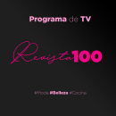 Programa TV #REVISTA100. Un proyecto de Cine, vídeo, televisión y Edición de vídeo de Wendel Amador Bueno - 10.03.2019