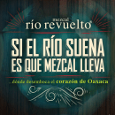 Si el Río Suena es que Mezcal Lleva. Graphic Design project by Mario Arturo Uribe García - 01.13.2020