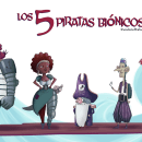 Proyecto Final: Los 5 piratas biónicos. Traditional illustration, Animation, Character Design, Editorial Design, Comic, 2D Animation, Drawing, Digital Illustration, Stor, telling, Concept Art, and Children's Illustration project by Daniel Godínez - 02.23.2020