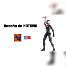 Review #3: KATANA DC Multiverse - Mattel en ESPAÑOL. Video Editing project by Fabrizzio Cardenas - 05.01.2020
