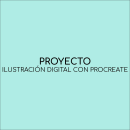 Mi Proyecto del curso: Ilustración digital con Procreate. Digital Illustration project by Aura María Galindo Castro - 07.05.2020