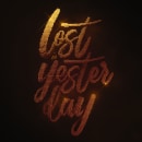Lost in Yesterday - 3D lettering. 3D, Art Direction, Editorial Design, Graphic Design, Calligraph, 3D Modeling, 3D Design, Digital Design, Brush Painting, and Brush Pen Calligraph project by Luis Manuel Duque Martín - 12.07.2020