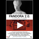 Pandora 2.0. (2018). Un proyecto de Cine de J. M. Asensio - 26.06.2018