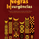 Negras Insurgências. Un proyecto de Diseño editorial, Diseño gráfico, Ilustración digital y Fotomontaje de Juvenal Cassiano - 10.03.2021