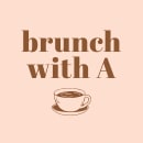 Brunch with A. Un proyecto de Br, ing e Identidad, Diseño gráfico y Fotografía gastronómica de Abee Francisco - 31.12.2020