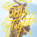 Take Flight. Un proyecto de Lettering y Lettering digital de Kevin Cruz - 24.03.2021