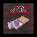 cover art for "Ricco o in Galera - De Cristo feat. Il Profeta". Un proyecto de Música de Salvatore Bonomo - 02.04.2021