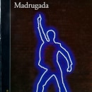 Madrugada. Narrative project by Gustavo Rodríguez - 07.09.2021