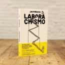 Libro Laborachismo. Un proyecto de Ilustración tradicional, Cómic y Humor gráfico de Javirroyo - 20.02.2021