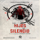 Los Hijos del Silencio. Un progetto di Cinema, video e TV di Anthony Xavier - 12.08.2018