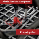 Pelea de Gallos. Projekt z dziedziny Pisanie użytkownika María Fernanda Ampuero - 13.08.2021