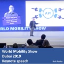 Keynote speech - World Mobility Show Dubai 2019. Un projet de Conseil créatif, Growth marketing, Stratégie de marque, Design d'innovation , et Business de Rich Radka - 30.01.2022