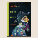 Un libro de la selva. Un proyecto de Ilustración tradicional y Álbum ilustrado						 de Fernando Vazquez - 07.03.2022