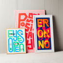 WORDS TO LIVE BY IN LATEST TYPOGRAPHIC PRINTS BY DOTTO. Tipografia projeto de Dani Molyneux - 23.03.2022