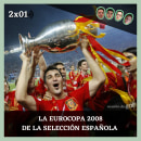 Capitulo 2x01 "La Euro 2008 de la Selección española" para el podcast de 'Ocasión de Gol'. Un proyecto de Podcasting y Audio de Sebastian Jarillo Martin-Vivaldi - 29.09.2021