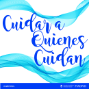 Cuidar a Quienes Cuidan Ein Projekt aus dem Bereich Design, Grafikdesign, Webdesign und Logodesign von Alexandra Arriazu - 01.10.2021