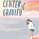 Center of Gravity. Fiction Writing project by Shaunta Grimes - 09.29.2022