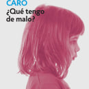 ¿Qué tengo de malo?. Fiction Writing, and Creative Writing project by María José Caro - 10.13.2022