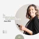 La Entrevista Inspiradora . Podcasting project by Daniela Dini - 10.26.2022