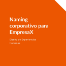 Naming corporativo y Significado para EmpresaX. Advertising, Br, ing, Identit, Creative Consulting, Design Management, and Naming project by Javier Alejandro Facio Moreno - 11.28.2022