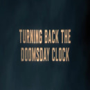 Turning Back the Doomsday Clock Film. Un proyecto de Cine, vídeo, televisión, Producción audiovisual					, Stor, telling y Business de Ignacio Deregibus - 15.01.2023