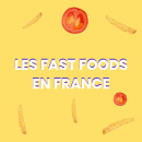 Les fast foods en France. Motion Graphics, Design gráfico, e Criatividade projeto de Larissa Matondo - 28.12.2022