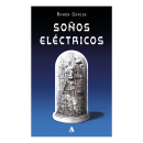 Soños eléctricos. Un projet de Illustration traditionnelle , et Conception éditoriale de Jorge Campos - 01.03.2023