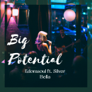 Big Potential (feat. Silver Bella). Música, e Design de som projeto de Ernesto Solano Leon - 31.03.2023