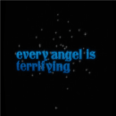 Every Angel is Terrifyng. Motion Graphics project by Pablo Vedelago - 03.27.2023