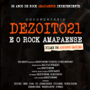 Documentário: Dezoito21 e o Rock Amapaense. Een project van Film, video en televisie, Film,  Video, Televisie, Audiovisuele productie, Audiovisuele productie y Audiovisuele postproductie van Augusto Máximo Araújo Rocha - 20.11.2022
