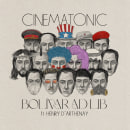 Cinematonic - Bolívar Ad Lib. Music, Film, Music Production, and Audio project by Christian Navarro - 12.12.2021