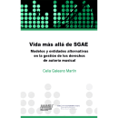 Libro "Vida más allá de SGAE. Modelos y entidades alternativas en la gestión de los derechos de autoría musical" Ein Projekt aus dem Bereich Musik von Celia Galeano - 27.02.2024