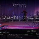 The SCRIABIN SONATAS Reimagined, Part 2. Film, Video, and Color Correction project by alisa_kherson1989 - 03.29.2024