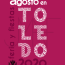 Cartel Feria y Fiestas Toledo 2020. Design, Events, Graphic Design, Vector Illustration, Poster Design, and Digital Illustration project by Jose María Aguado - 05.03.2024