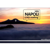 Vedi Napoli e poi Vueling. Un proyecto de Publicidad de Fabio Bellucci - 14.02.2010
