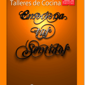 Talleres de Cocina. Design, Traditional illustration, Advertising, and 3D project by KyKE G.S. - 01.24.2011