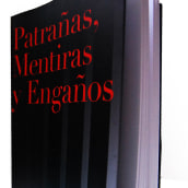 Patrañas, Mentiras y Engaños. Design project by MAGS - 02.02.2011