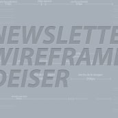 Newsletter Wireframe. Un proyecto de Diseño, Publicidad y UX / UI de J.S.Lop - 14.02.2012