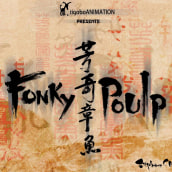 Fonky Poulp. Cinema, Vídeo e TV projeto de Juan Carlos Moreno - 20.02.2012