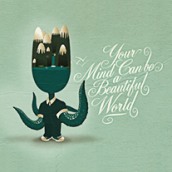 Your mind can be a beautiful world. Un proyecto de Diseño e Ilustración tradicional de Rodolfo Biglie - 05.03.2012