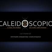CALEIDOSCOPIO - 3. Design, and Photograph project by Leo Funes - 06.05.2012