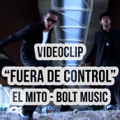 Videoclip "Fuera de Control" - El Mito. Bolt Music.. Music, Film, Video, and TV project by Rubén Martín-Milán - 11.26.2012