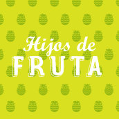 Hijos de Fruta. Design, Ilustração tradicional, e Direção de arte projeto de Victoria Rodríguez Valverde - 27.01.2014