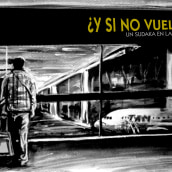 "¿ y si no vuelves?" cómic. Comic projeto de el yako - 13.11.2013